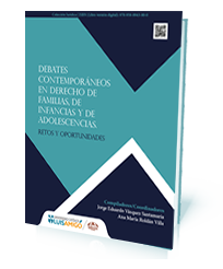 Debates contemporáneos en derecho de familias, de infancias y de adolescencias. Retos y oportunidades